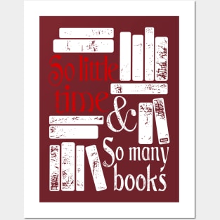 So little time and so many books Posters and Art